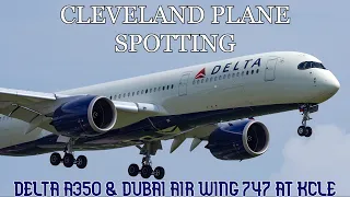 Cleveland Plane Spotting Dubai Air Wing 747 Delta A350 Return