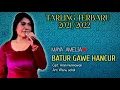 BATUR GAWE HANCUR - MAYA AMELIA - Cipt. Amin hermawan - BOCORAN TARLING TERBARU 2021/2022