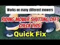Riding Lawn Mower Keeps Shutting Off after 5 Minutes Watch THIS for a QUICK Fix