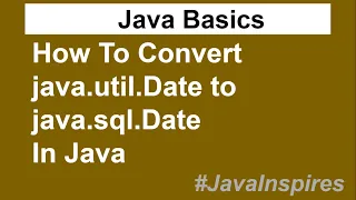 How To Convert java util Date to java sql Date in Java Java Inspires