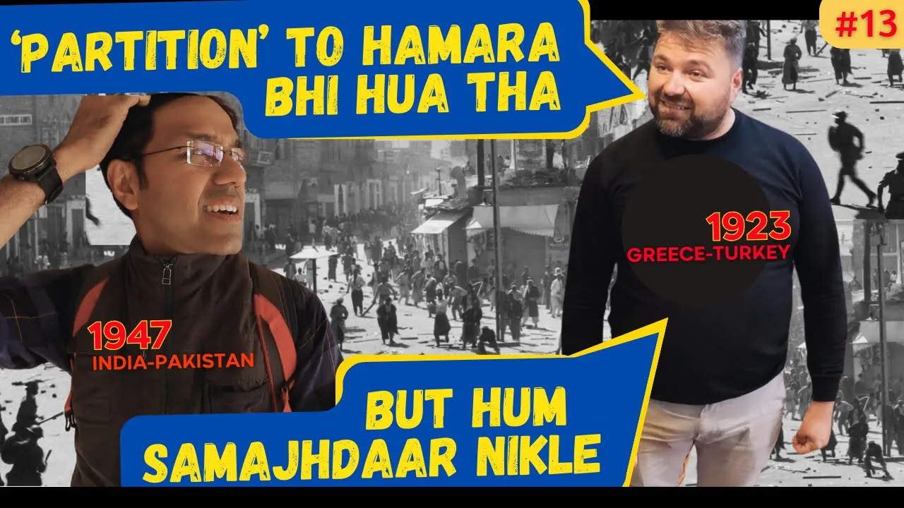 Untold Stories: Greece-Turkey Migration Traumas Feels like India-Pakistan