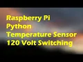 Raspberry Pi Python Temperature Sensor and 120 V Fan Control