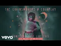 Download Lagu The Chainsmokers \u0026 Coldplay - Something Just Like This (Don Diablo Remix Audio)