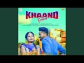 Download Lagu Khaand Karkari