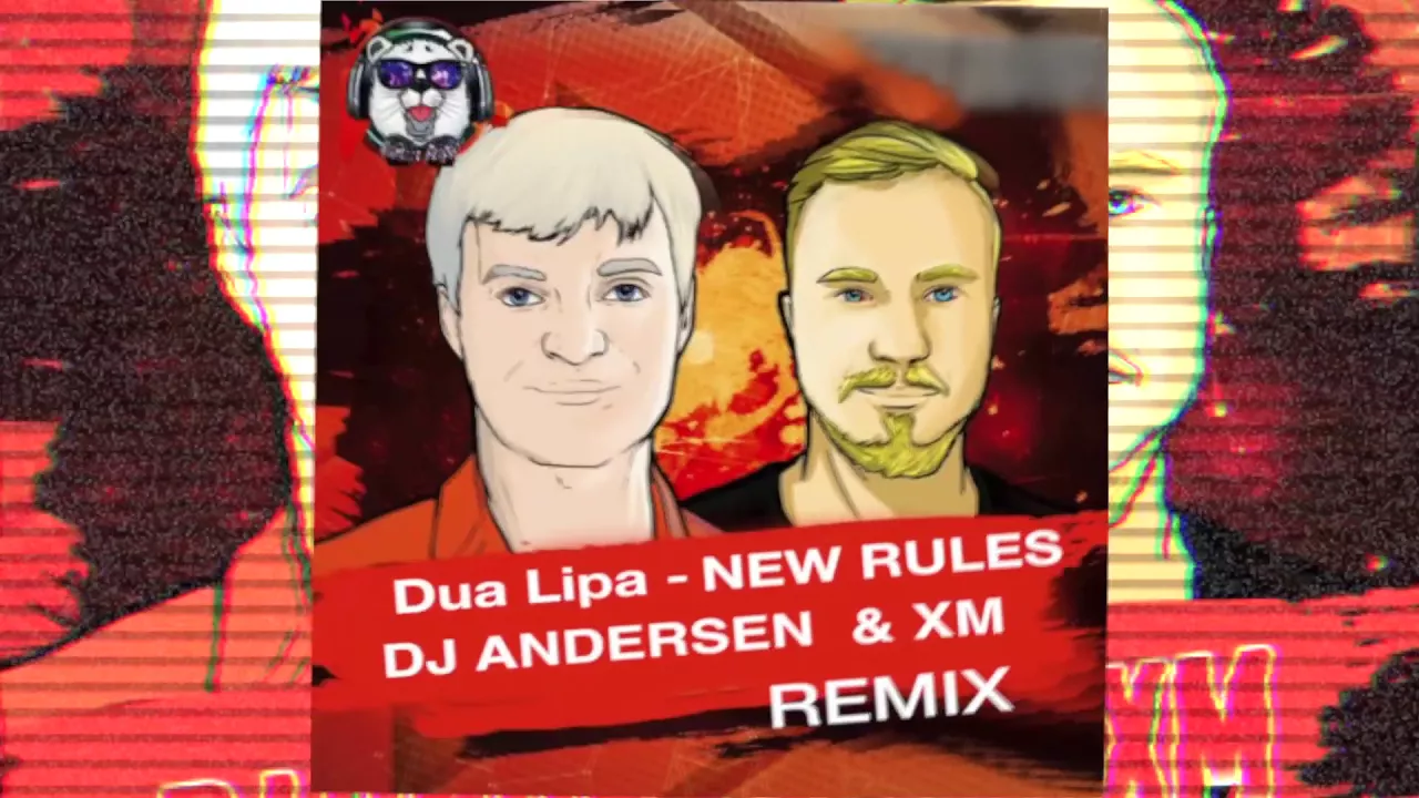 Dua Lipa – New Rules (Dj Andersen & XM Radio Remix) Dua Lipa – New Rules (Dj Andersen & XM Radio Remix)