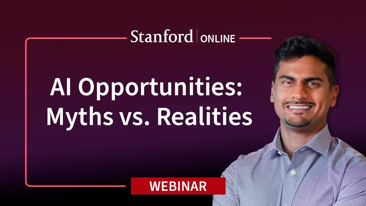 Outline Video Stanford Webinar - Identifying AI Opportunities: Strategies for Market Success