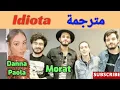 Morat, Danna Paola - Idiota - مترجمة عربي