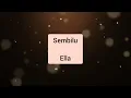 Ella - Sembilu (audio)