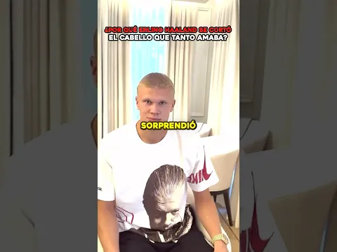 ¿Por qué Haaland se cortó el cabello que tanto amaba? ⚽ #futbol #haaland #curiosidades #viral #fyp