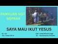 Download Lagu Koor Saya Mau Ikut Yesus - Panduan Not Sopran