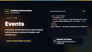 Events Explained FullStack Masterclass JavaScript Course