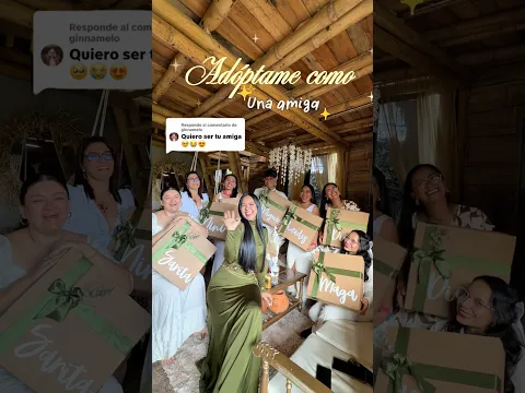 ¿Te adopto como amiga? Hay más: Esta es la segunda parte de la solicitud de mis damas de honor ✨🤍