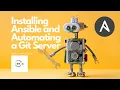 Installing Ansible and Automating a Git Server