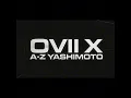 OVII X A-Z (YASHIMOTO)