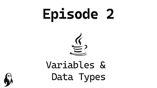 Java Basics Episode 2 Variables Data Types