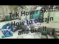 Tek Hover Skiff How to obtain and use it Ark PvE