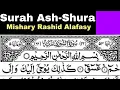 Download Lagu 42 - Surah Ash Shuraa Full | Sheikh Mishary Rashid Al-Afasy With Arabic Text (HD)