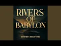 Lagu Rivers of Babylon (Extended Mix)
