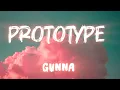 Gunna - Prototype The Last Wun