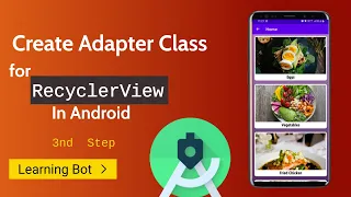 Adapter class for RecyclerView - Recyclerview tutorials