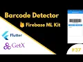 Barcode Detector using Firebase ML Kit and GetX
