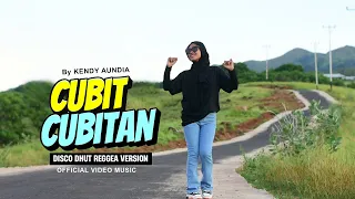 cubit cubitan disco reggea dhut remix terbaru kendy aundia 