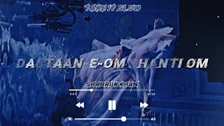 Download Dastaan-E-Om Shanti Om *SHAHRUK KHAN* slowed MP3