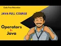 Operators in Java Arithmetic Relational Logical Explained in Telugu