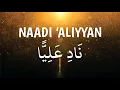 Naadi 'Aliyyan | Abuya KH. M. Junaidi HMS