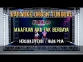 Download Lagu MAAFKAN AKU TAK BERDAYA / NADA PRIA / HERLINA EFFENDI / KARAOKE ORGEN TUNGGAL