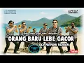 Lagu ORANG BARU LEBE GACOR SKA POPPUNK VERSION TERBARU
