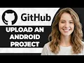 How to Upload an Android Project to GitHub Step By Step 2026 Guide