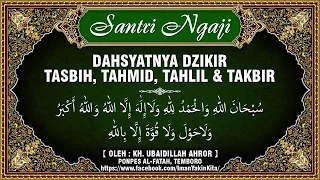 dahsyatnya dzikir tasbih tahmid tahlil u0026 takbir kh ubaidillah ahror 
