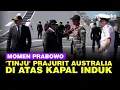 Momen Akrab Prabowo 'Tinju' Prajurit Saat Naiki Kapal Induk Australia