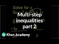 Multi-step inequalities 2 Linear inequalities Algebra I Khan Academy