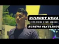 Lagu SURENS SINULINGGA- KUINGET KENA-  Lagu karo terbaru 2022 (Official music video)