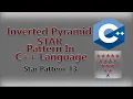 Inverted Pyramid STAR PATTERN in C Language