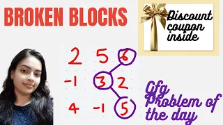 Broken Blocks Dynamic Programming GeeksforGeeks Problem of the Day