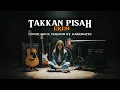 TAKKAN PISAH - EREN | COVER ROCK VERSION BY DARKNOTES