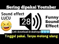 Download Lagu Sound effect Lucu No Copyright + Link Download