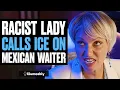 Download Lagu RACIST Lady Calls ICE On Mexican Waiter