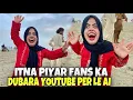 Download Lagu Itna Piyar Aap sab Ka Mujhe wapas Youtube par le aya | Sanober choti vlog