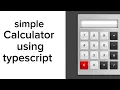 Calculator using typescript simple easy way Codding with Dr