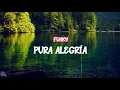 Funky - Pura Alegría (Letra/Lyrics)