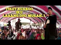 Lagu SUARGO PACEKLIK (TIKET AKHIRAT)SHOLAWAT BARENG KH.MA'RUF ISLAMUDIN