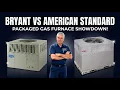 2026 Gas Pack Comparison Bryant 575C vs American Standard 4YCY5