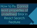 How to Fix Cannot read properties of undefined Error in React Search Feature