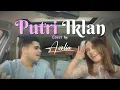 ST 12 - Putri Iklan (Cover by Avolia)