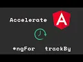 Optimize Angular accelerate ngFor with trackBy