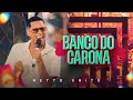 Lagu BANCO DO CARONA - Netto Brito | Pra Encher e Derramar de Verão - OFICIAL